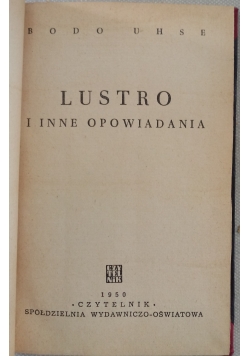 Lustro i inne opowiadania, 1950 r.
