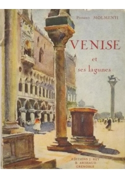 Venise Et Ses Lagunes, 1926 r.
