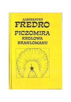 Piczomira królowa Branlomanii