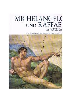 Michelangelo und Raffael im Vatikan