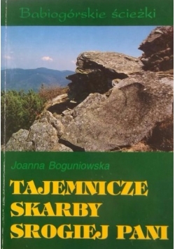 Tajemnicze skarby Srogiej Pani