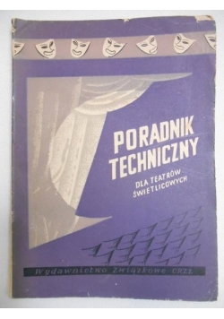Poradnik techniczny dla teatrów świetlicowych