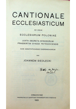 Cantionale ecclesiasticum ad usum ecclesiarum poloniae 1925r