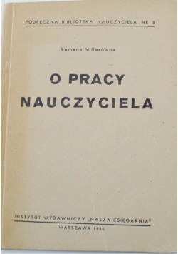 O pracy nauczyciela 1946 r.