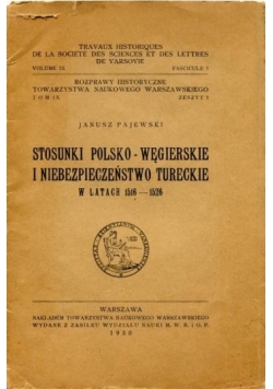 Stosunki polsko-węgierskie i niebezpieczeństwo tureckie w latach 1516-1526, 1930 r.