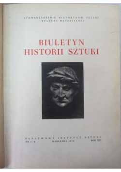 Biuletyn Historii Sztuki nr od 1 do 4 rok XII 1950