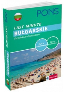 Last Minute - Bułgarskie. Rozmówki ze słowniczkiem