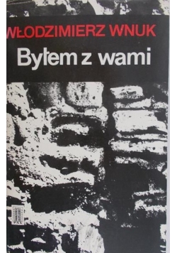 Byłem z wami
