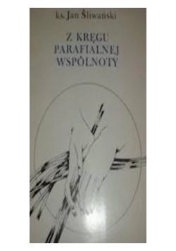 Z kręgu parafialnej wspólnoty