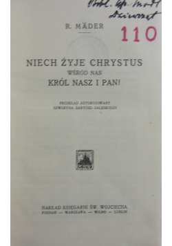 Niech żyje Chrystus wśród nas. Król nasz i Pan! 1927 r.