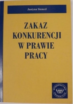 Zakaz konkurencji w prawie pracy