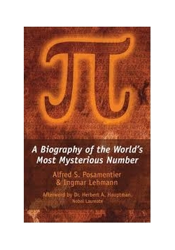 A Biography of the World's Most Mysterious Number