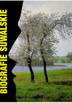 Biografie suwalskie część III