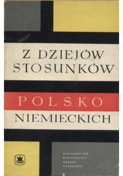 Z dziejów stosunków polsko niemieckich