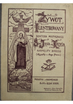 Żywot ilustrowany św Jana od Krzyża 1927 r