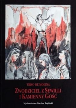 Zwodziciel z Sewilli i Kamienny Gość