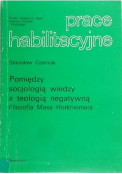 Prace habilitacyjne + autograf Stanisława Czerniak