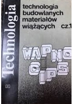 Technologia budowlanych materiałów wiążących część 1