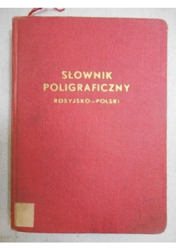 Słownik poligraficzny  rosyjsko - polski