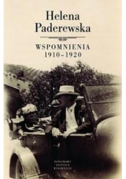 Helena Paderewska. Wspomnienia 1910-1920