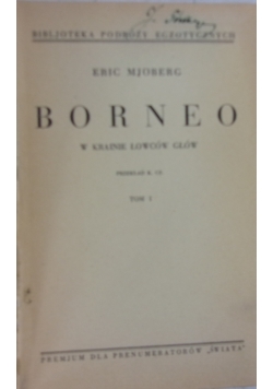 Borneo w krainie łowców głów, ok. 1929 r.