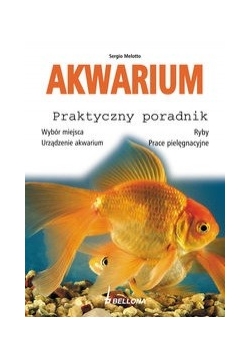 Akwarium: Praktyczny poradnik
