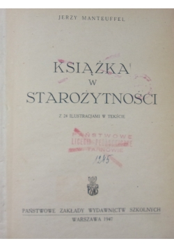 Książka w starożytności ,1947 r.