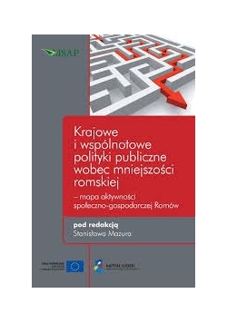 Krajowe i wspólnotowe polityki publiczne wobec mniejszości romskiej