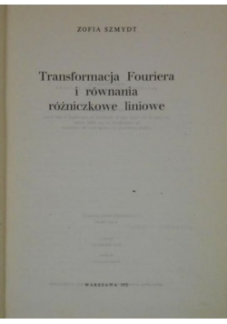 Transformacja Fouriera i równania różniczkowe  liniowe