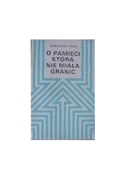 O pamięci, która nie miała granic