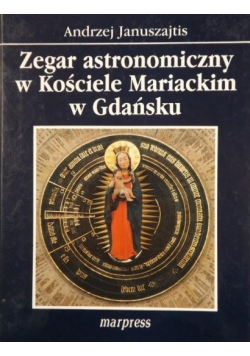 Zegar astronomiczny w Kościele Mariackim w Gdańskim