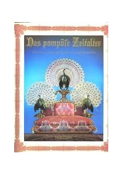 Das pompose Zeitalter