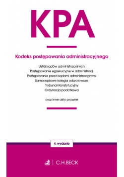 Kodeks postępowania administracyjnego oraz ustawy towarzyszące