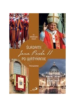 Śladami Jana Pawła II  po Watykanie, Nowa
