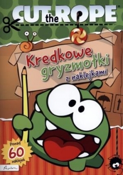 Cut the Rope. Kredkowe gryzmołki z naklejkami