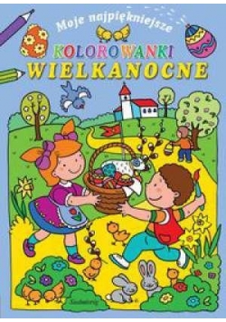 Moje najpiękniejsze kolorowanki wielkanocne