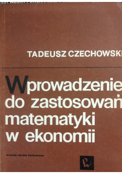 Wprowadzenie do zastosowań matematyki w ekonomii