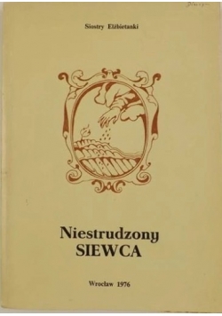 Niestrudzony siewca