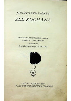 Źle kochana 1925 r.