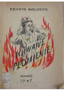 Krwawe płomienie, 1947 r.
