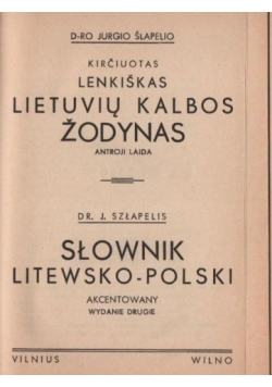 Słownik Litewsko-Polski ,1940r.