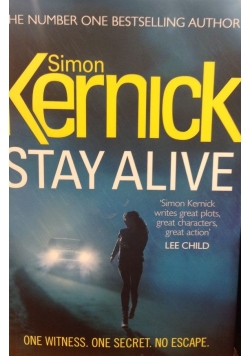 Stay alive