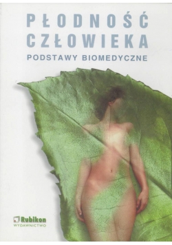 Płodność człowieka. Podstawy biomedyczne CD