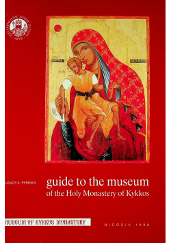Guide to the museum of the Holy Monastery of Kykkos