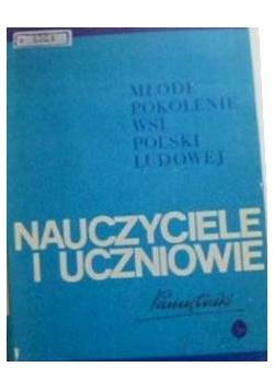Nauczyciele i uczniowie