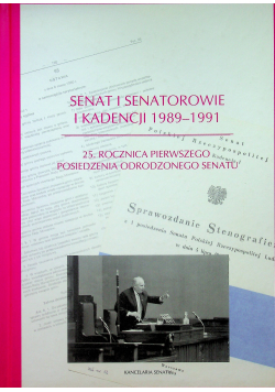 Senat i Senatorowie I Kadencji 1989 - 1991