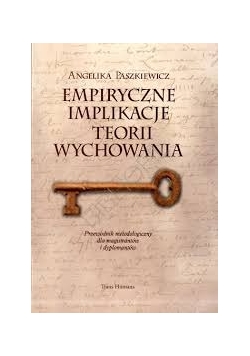Empiryczne implikacje teorii wychowania