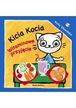 Kicia Kocia. Witaminowe przyjęcie