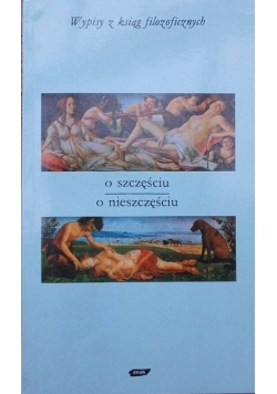 O szczęściu, o nieszczęściu