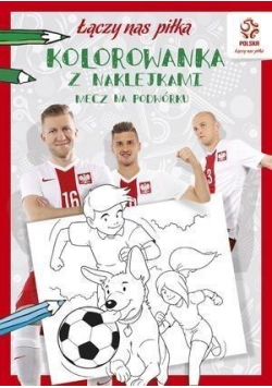 PZPN. Kolorowanka z naklejkami. Mecz na podwórku